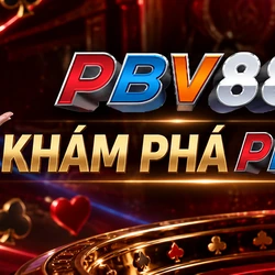 KHÁM PHÁ PBV88